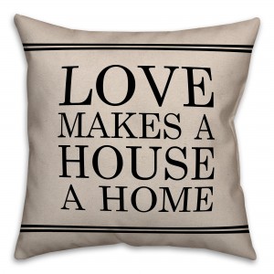 Winston Porter Rolen Love Makes a House a Home Personalized Outdoor Throw Pillow DDCG5686